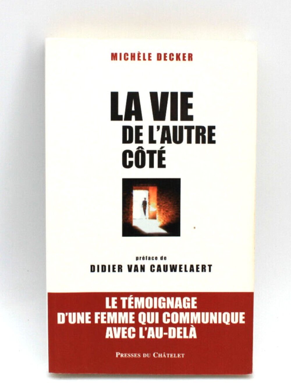 Livre Michèle Becker - La Vie De L'autre Coté French